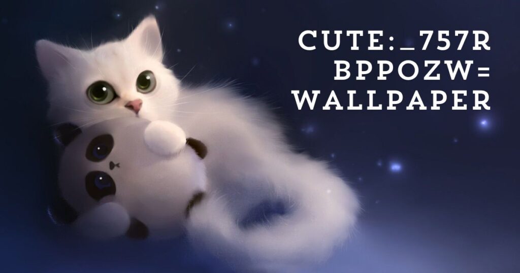 Where to Find Cute:_757rbppozw= Wallpaper