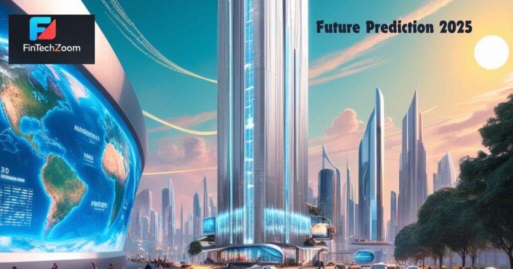 Future Prediction 2025