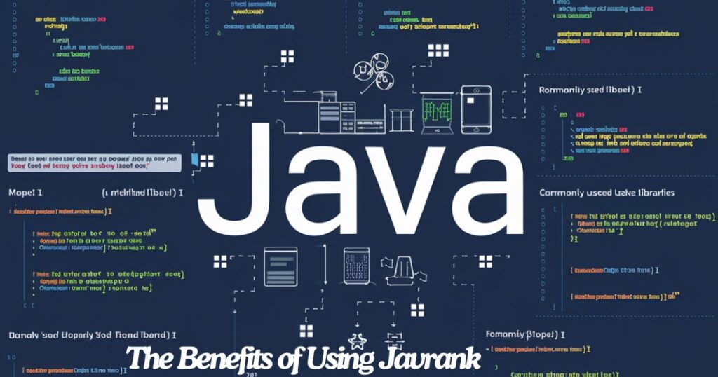 The Benefits of Using Javrank